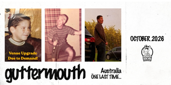 GUTTERMOUTH “ONE LAST TIME” FAREWELL TOUR