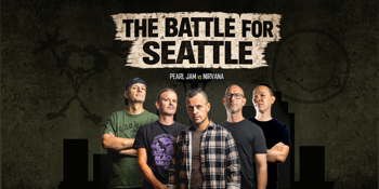 The Battle for Seattle featuring the Nirvana & Pearl Jam collection