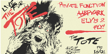 LIVE FOR THE TOTE ft. Private Function, Aardvark, Elvis 2 + Fly!