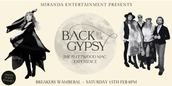 BREAKERS WAMBERAL | BACK TO THE GYPSY THE FLEETWOOD MAC EXPERIENCE