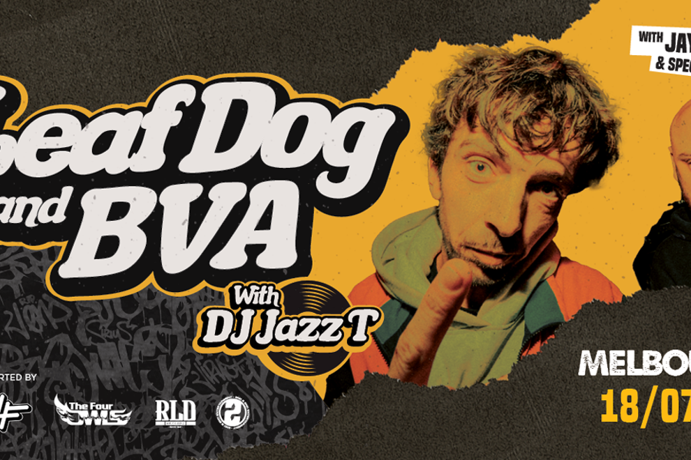 LEAF DOG & BVA (HALF AN OZ TOUR)
