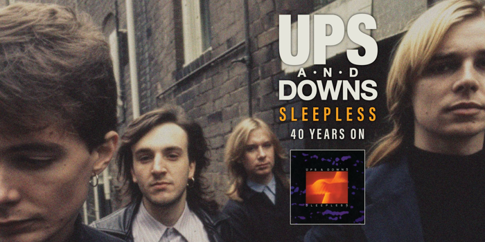 Ups and Downs – Sleepless 40 Years On Tickets at Crowbar Brisbane