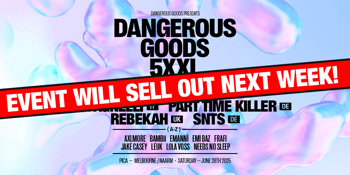 DANGEROUS GOODS 5XXL - WILL SELL OUT NEXT WEEK