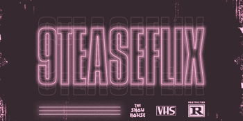9TEASEFLIX