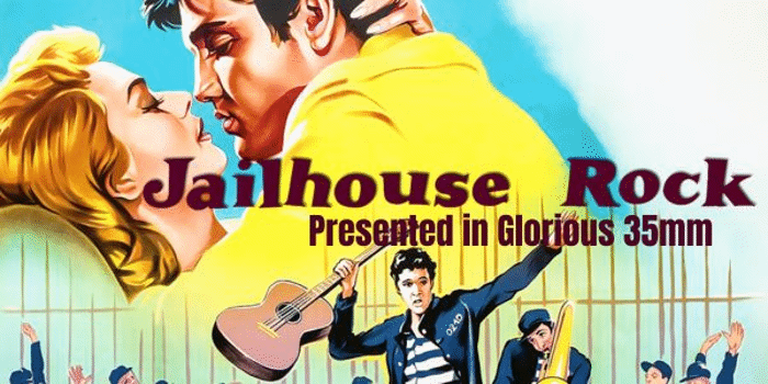 JAILHOUSE ROCK (PG) Presented in Glorious 35mm
