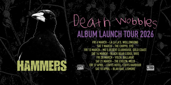HAMMERS - Death Wobbles Album Tour