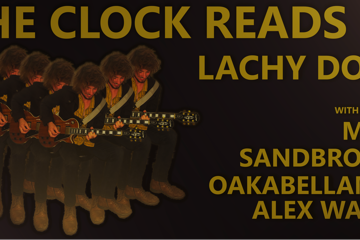 Lachy Dods 'The Clock Reads 12' Single Launch