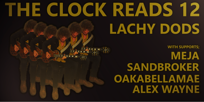 Lachy Dods 'The Clock Reads 12' Single Launch