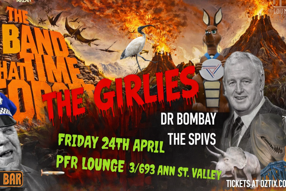 The Girlies with Dr Bombay and The Spivs