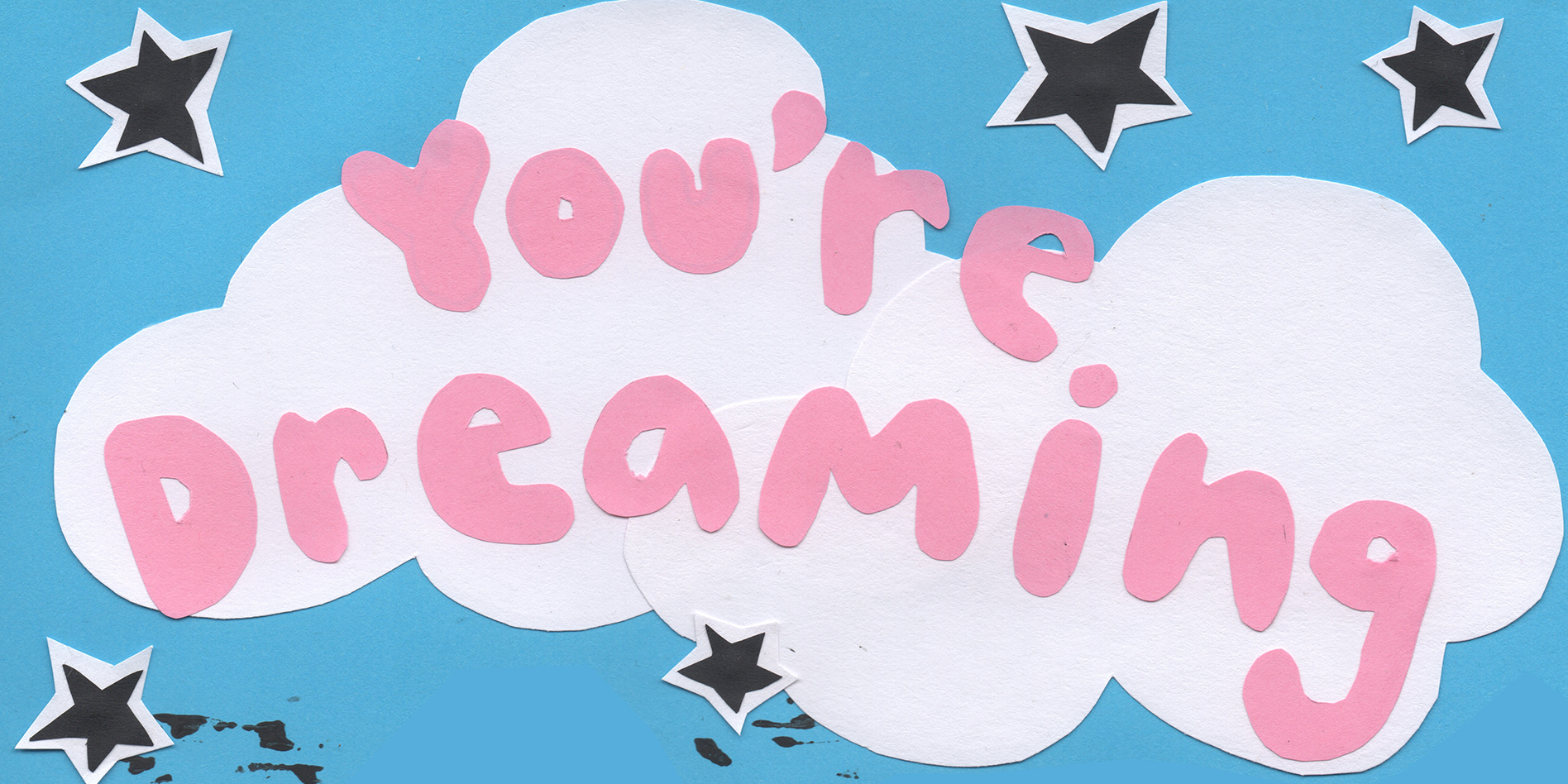 You're Dreaming Fundraiser