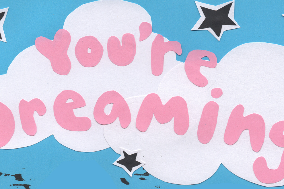 You're Dreaming Fundraiser