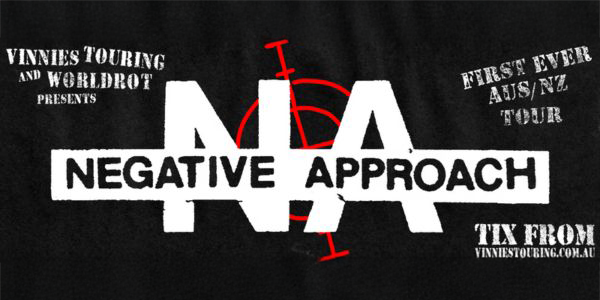 Negative Approach 2026 AUS & NZ Tour