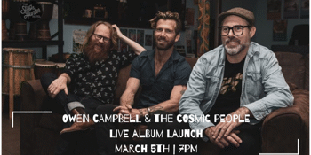 Owen Campbell & The Cosmic People 'Live Album' Launch