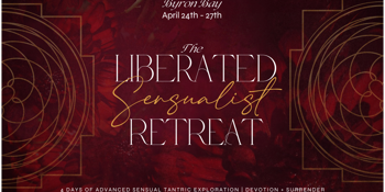 The Liberated Sensualist Retreat