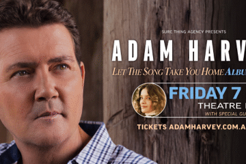 ADAM HARVEY – “Let The Song Take You Home” tour