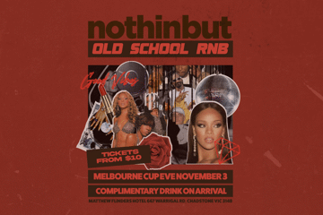 Nothin But Old School RNB | Matthew Flinders Hotel | Melbourne Cup Eve