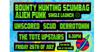 Bounty Hunting Scumbag Alien Punk launch