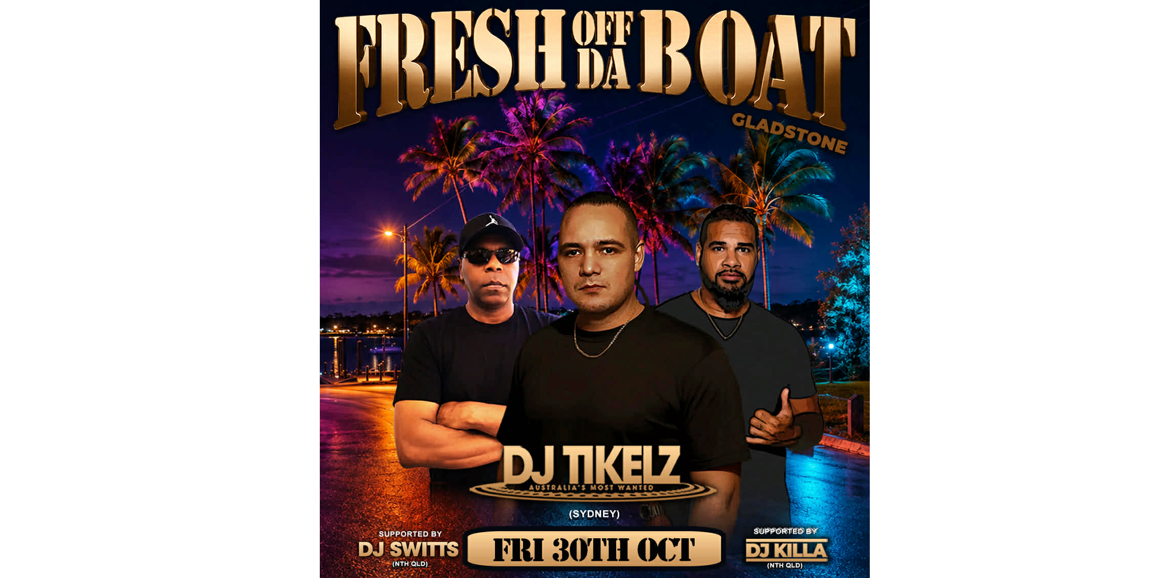 Fresh Off Da Boat - Gladstone