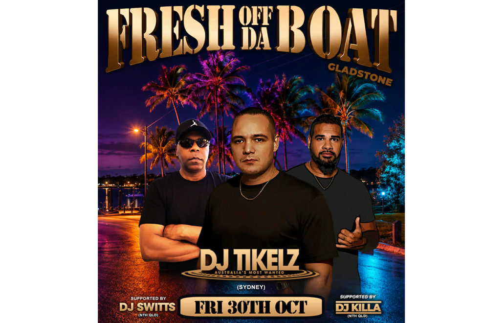 Fresh Off Da Boat - Gladstone