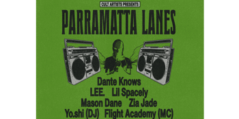 Cult Artists x Parrmatta Lanes Feat: Dante Knows, LEE., Lil Spacely