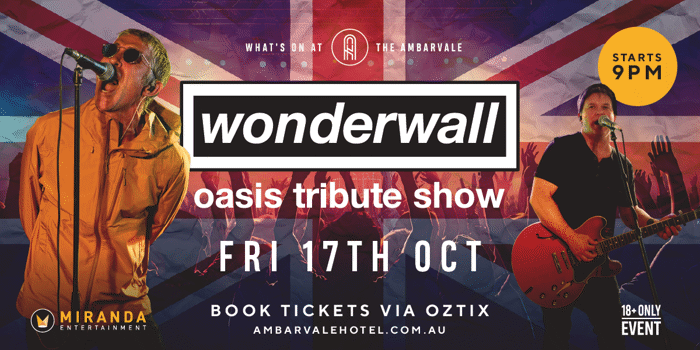 Wonderwall Oasis Tribute Show