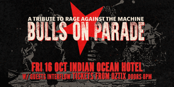 Bulls on Parade - A Tribute to Rage Against the Machine
