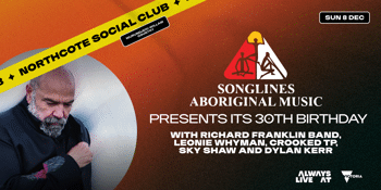 Celebrating Songlines 30th Anniversary Show