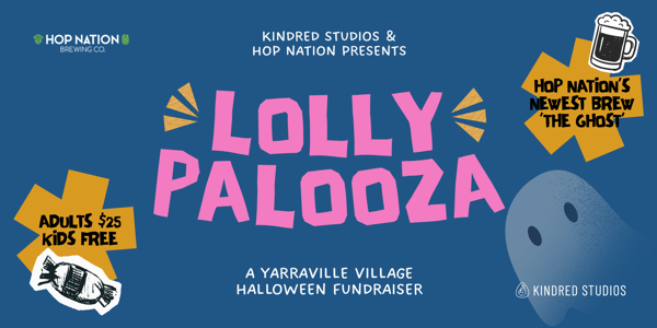 LOLLY-PALOOZA: A YARRAVILLE VILLAGE HALLOWEEN FUNDRAISER live at Kindred Bandroom - Concert poster