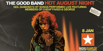 The Good Band's 'Hot August Night' Neil Diamond Show