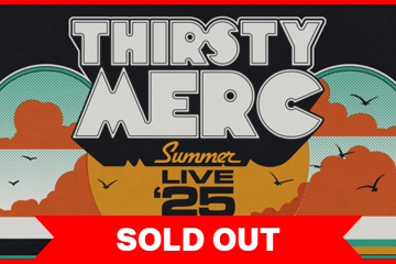 Thirsty Merc (Summer Live ’25)