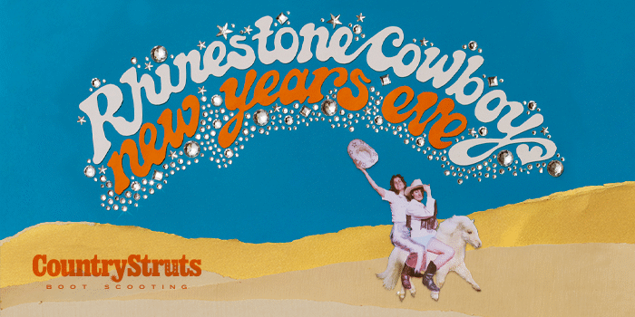 Country Struts NYE ft. Bad Bitch Rodeo