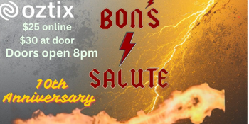 Bon's Salute 10th Anniversary Show