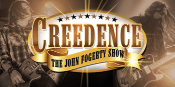 Creedence - The John Fogerty Show