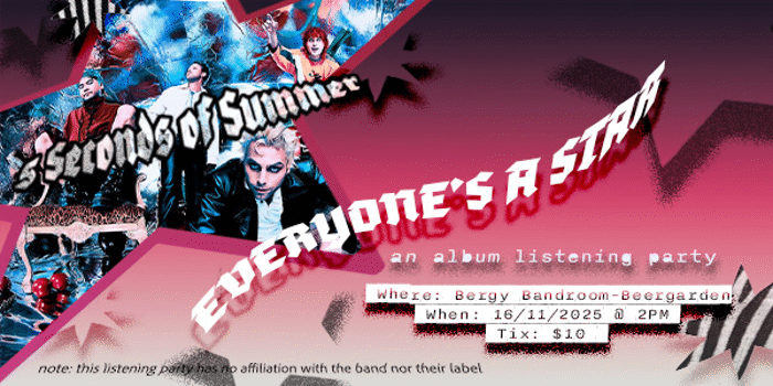 5 Seconds of Summer Everyone's A Star: An Album Listening Party