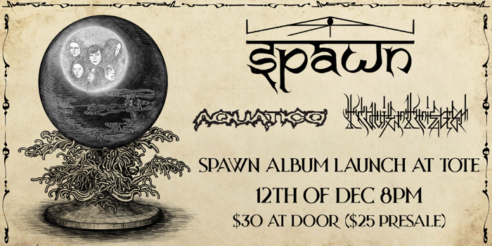 SPAWN ALBUM LAUNCH w AQUATICO & KLAVIER KRIEGER