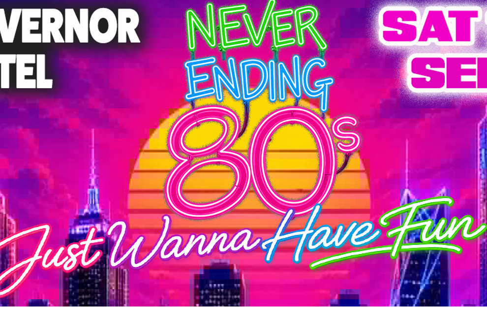Never Ending 80s - Just Wanna Have Fun! - Dress Up Party