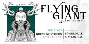 NORTHERN NIGHTS 01 ft. FLYING GIANT, POWERDRILL & ATLAS BLUE - BYRON BAY | FREE ENTRY