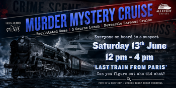 Murder Mystery Cruise | 3 Course Lunch | Newcastle Harbour