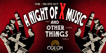 Night of X Music and Other Things