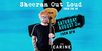 Sheeran Out Loud (UK) - The Carine