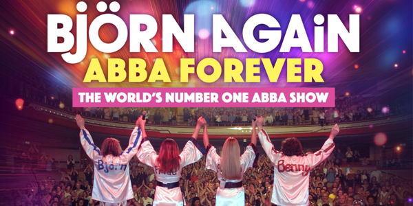 BJÖRN AGAIN: ABBA Forever Tour | Broome live at Roebuck Bay Hotel - Concert poster