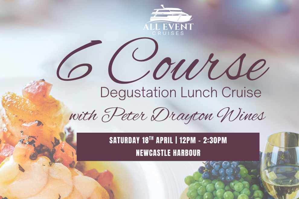 DEGUSTATION LUNCH | NEWCASTLE HARBOUR CRUISE | PETER DRAYTON WINES