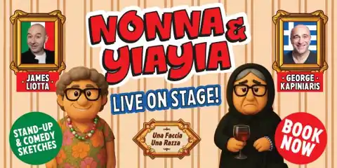 NONNA & YIAYIA - James Liotta & George Kapiniaris