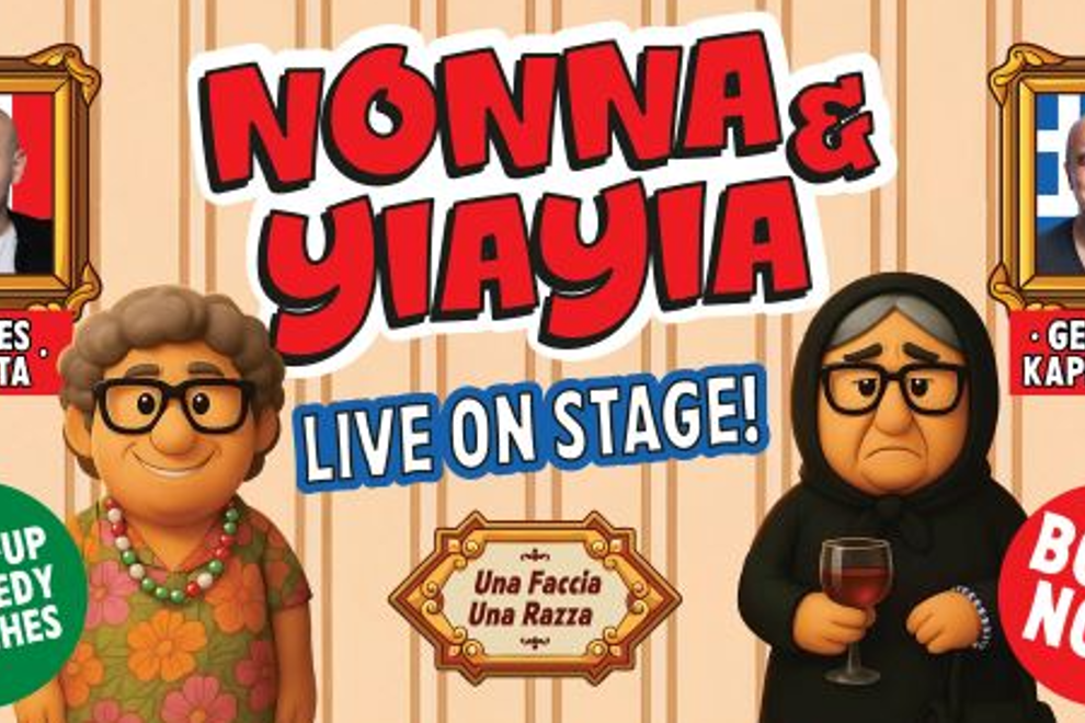 NONNA & YIAYIA - James Liotta & George Kapiniaris