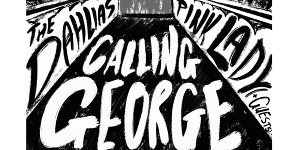 Event image for Calling George + More