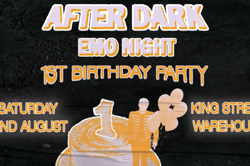 AFTER DARK EMO BIRTHDAY PARTY - Newcastle
