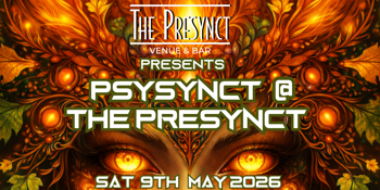 PSYSYNCT at The Presynct Volume 8