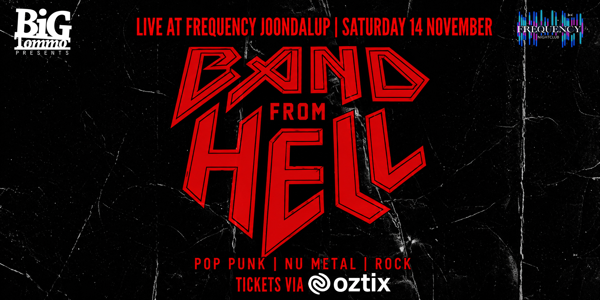BAND FROM HELL - Live @ Frequency Nightclub JOONDALUP