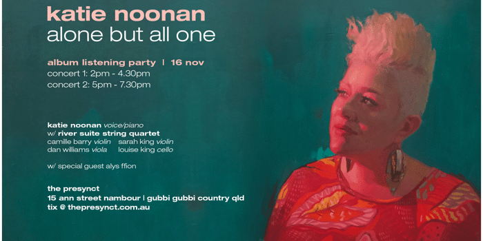 Katie Noonan's new album 'Alone but all one' listening party