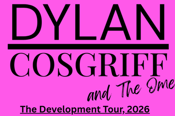 Dylan Cosgriff And The Omens: The Development Tour